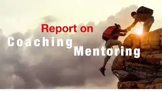 PM Step 8:  Nurture a Culture of Coaching and Mentoring in the Workplace