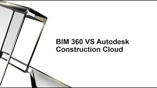 BIM 360 VS ACC