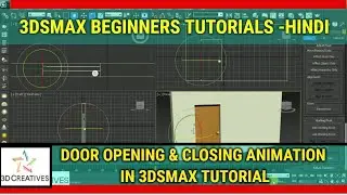 Basic Door opening and closing animation in 3ds max -beginners
