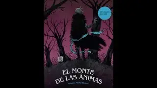 El Monte De Las Ánimas - Gustavo Adolfo Bécquer