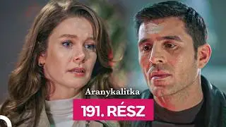 Aranykalitka 191. Rész (Magyar Szinkron)