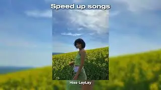 Hiss-LayLay speed up