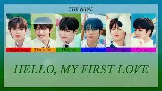 더윈드 (The Wind) - 반가워, 나의 첫사랑 (Hello, My First Love) [Color Coded Thaisub]