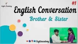 English Conversation Between Brother and Sister | Basic English Conversation | Bishwanath and Priya