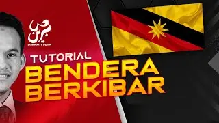 [Tutorial] Cara buat Kesan Bendera Berkibar dalam Photoshop