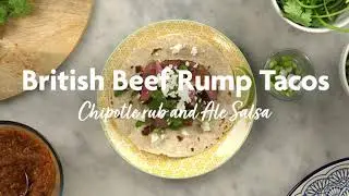 British Beef Rump Tacos with Chipotle rub and Ale Salsa