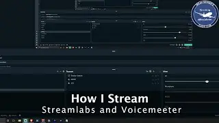 How I Stream With Streamlabs OBS and Voicemeeter Potato