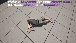 How to play a death animation and Death screen when dying Part 4 [Unreal Engine 5 Tutorial]