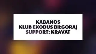Koncert Kabanosa 25.02.18 | Relacja z klubu Exodus