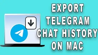 How to export your Telegram chat history on Mac