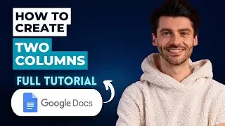 How to Create Two Columns in Google Docs [2026 Guide]