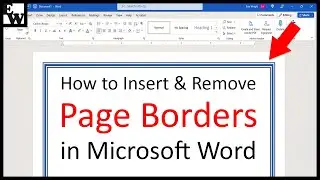 How to Insert and Remove Page Borders in Microsoft Word (PC & Mac)