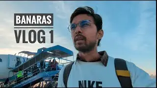 Jaipur to Banaras Vlog -1 विमान में मुलाकात हुई IITan से