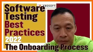 Software Testing Best Practices 2022 | The Onboarding Process