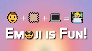 Emoji is fun!