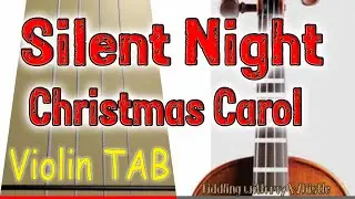 Silent Night - Christmas Carol - Violin - Play Along Tab Tutorial