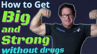How to Get Big & Strong Without Steroids or SARMs