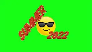 Summer 2021 Summer motion 2022 / animation Green Screen / Free to use / Hello Summer
