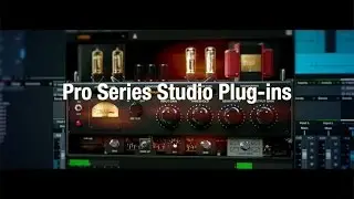 Introducing The Pro Series Studio Plug-Ins