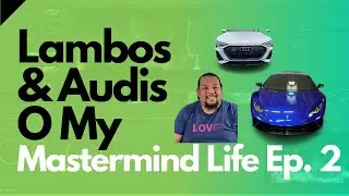 Video Shoots for Lamborghini and Audi - Mastermind Life Episode 2