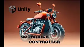 Unity Motorcycle Controller: Realistic Physics & Handling Setup