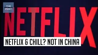 Netflix & Chill? Not In China: Stan Rosen Series