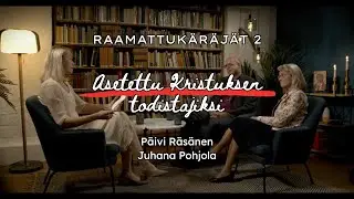 Raamattukäräjät 2 - Asetettu Kristuksen todistajiksi