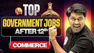 Best Govt Jobs After 12th 🔥| Commerce Ke Liye Best Options
