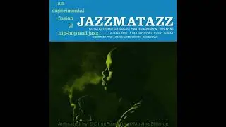 Hip Hop Cover Animation: Guru - Jazzmatazz Volume 1