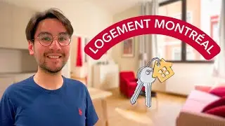 Logement Montréal 🇨🇦 Mes astuces pour trouver un appartement