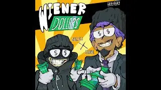 DigBar & Jake Hole- Wiener Dollar$ (OFFICIAL LYRIC VIDEO)