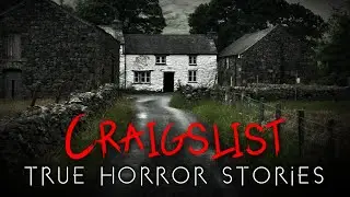 3 Creepy True Craigslist Horror Stories (Vol. 4)