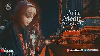 [Teaser] ARIA MEDIA PROJECT #3 Tomorrow