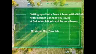 Github and Unity for Teams and Students Part 3