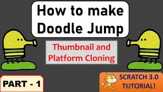 Doodle Jump! - Part 1 | Scratch 3.0 Tutorial | Just Finished Coding!