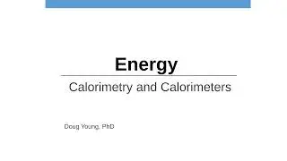 Calorimetry: Including the Calorimeter