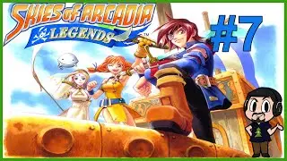 Skies of Arcadia VOD #7: Tripping the Rift