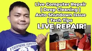 Live Computer Repair | Deep Cleaning | Auto Shutdown Issue | Tech Tips