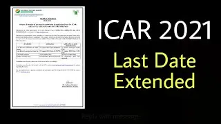 Last Date Extended | ICAR 2021 | 