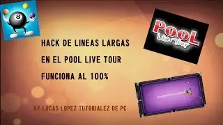 Hack de Lineas Largas para el Pool Live Tour 2017 Funciona al 100%