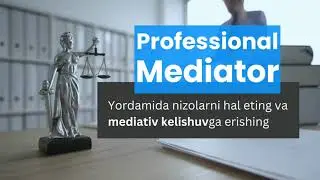 Mediatsiya - Professional Mediator yordamida nizolarni onlayn hal etish
