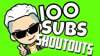 100 SUBSCRIBER SHOUTOUT GIVEAWAY!