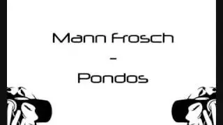 Mann Frosch - Pondos