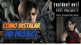 Resident evil 4 HD Project Como Instalar