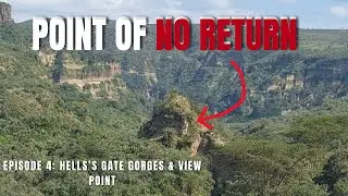 LOST in the GORGES!! 😱😱A walk in Hell's Gate GORGES 🇰🇪| Best Places to Visit in Naivasha- Episode 4
