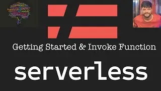 1.5 || Serverless || Getting Started & Event Understanding