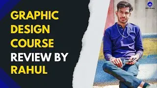 Graphic Design Course Reviews by Rahul | JMD Study Graphic Design Training Reviews by Rahul