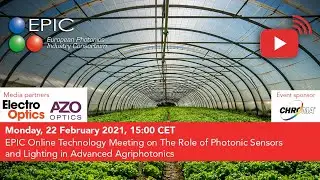 EPIC Online Technology Meeting on The Role of Photonic Sensors and Lighting in Advanced Agriphotonic