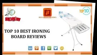 Top 10 Best Ironing Board Reviews [BestBrandReviews]