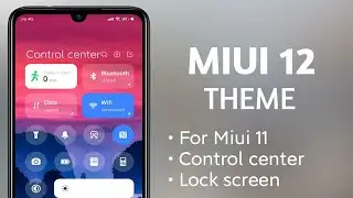 Miui 12 Supported Theme for Miui 11 | Control Center | Lock Screen